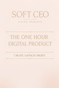 The One Hour Digital Product — Create. Launch. Profit.